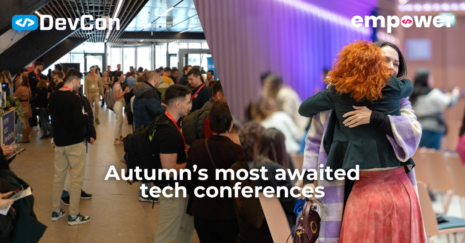 It’s tech season! Don’t miss DevCon and Empower Tech this November